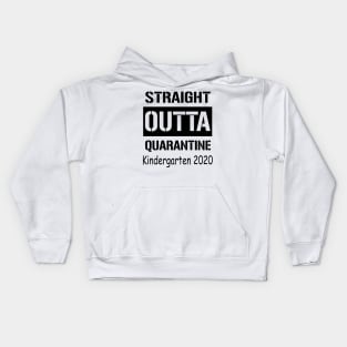 Straight Outta Quarantine Kindergarten 2020 Kids Hoodie